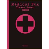 Photo: "Medical Fun" (New Edition/ Regular Edition)