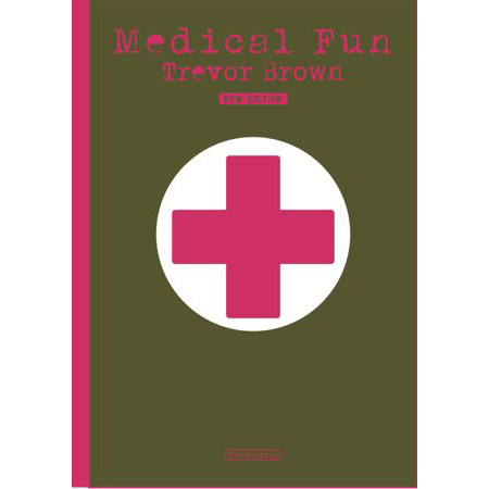 Photo1: "Medical Fun" (New Edition/ 300 Limited Special Military Medic Version/ Signed & Numbered by the artist):